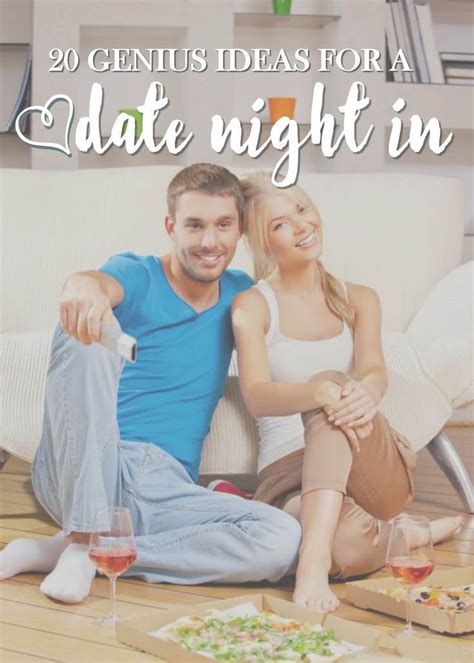 20 Ideas For A Date Night In Save Money And Make Memories Perfect For