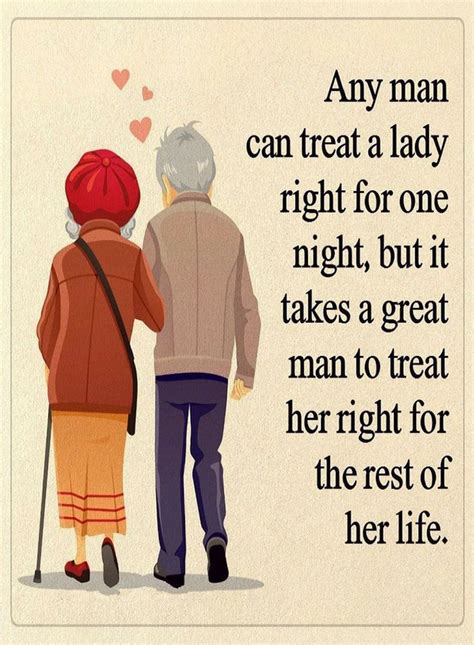 an older couple standing next to each other with the words any man can treat a lady right for