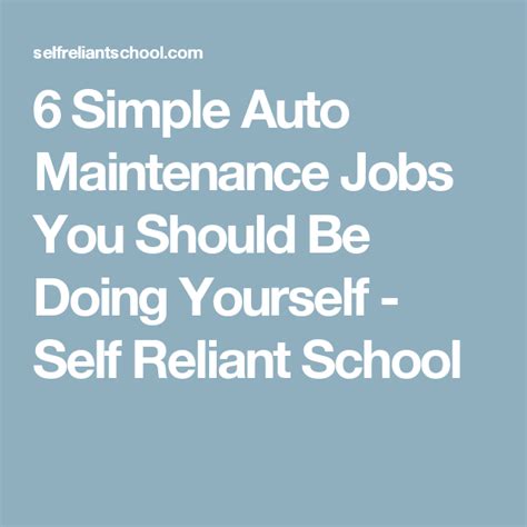 6 Simple Auto Maintenance Jobs You Should Be Doing Yourself Self