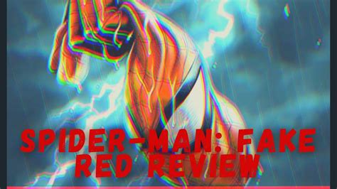 Spider Man Fake Red Review Youtube