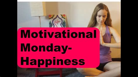 Motivational Monday Happiness Youtube