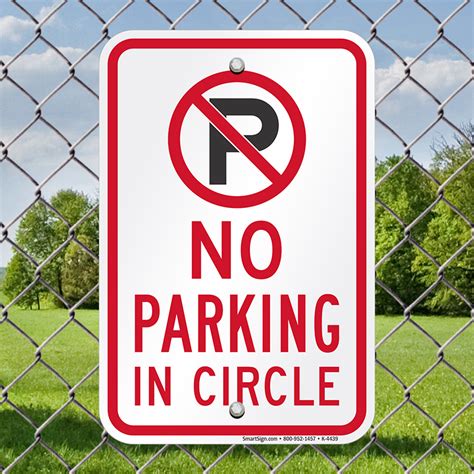 Parking Sign No Parking In Circle Sku K 4439