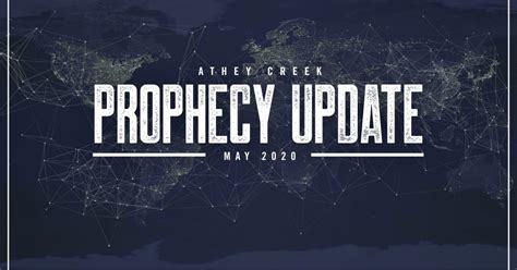 Prophecy Update May 2020 Athey Creek Christian Fellowship