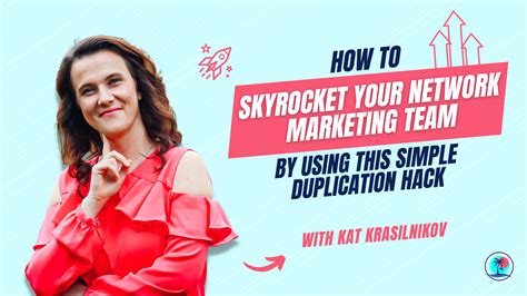 How To Skyrocket Your Network Marketing Team By Using This Simple