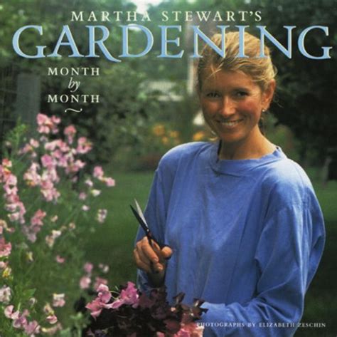 Martha Stewarts Gardening Month By Month Stewart Martha
