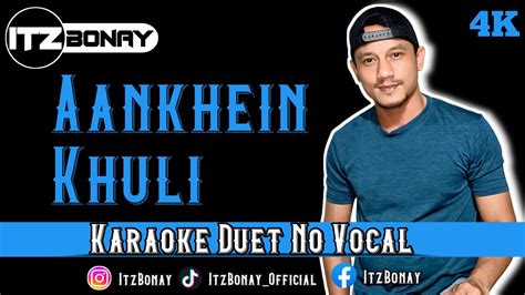 Itzbonay Aankhein Khuli Mohabbatein Karaoke Duet India Cover Smule Bollywood No Vocal