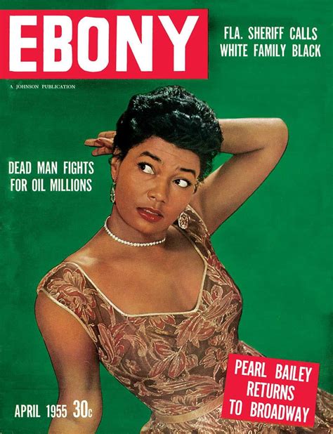 Pearl Bailey Ebony Magazine April1955 Cover Jet Magazine Black Magazine Ebony Magazine