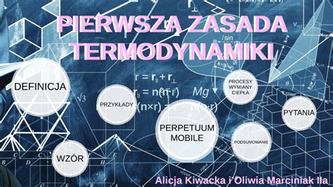 Pierwsza Zasada Termodynamiki By Alicja Kiwacka On Prezi