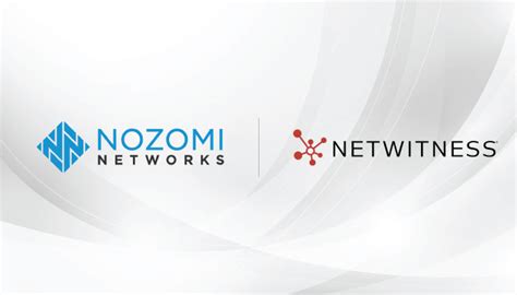 nozomi networks and netwitness join forces