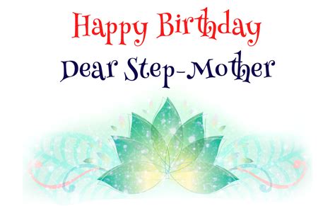 Birthday Wishes For Step Mother Birthday Images Pictures