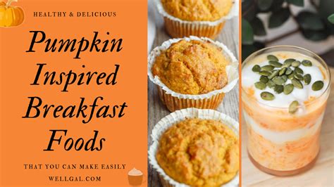 5 Perfectly Healthy Pumpkin Inspired Foods And Drinks For Breakfast Wellgal