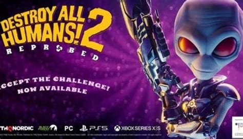 Destroy All Humans 2 Reprobed Has Just Released Its Challenge
