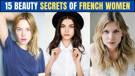 15 beauty secrets of french women look effortlessly chic youtube
