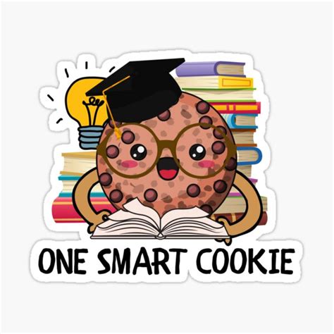 One Smart Cookie Sticker For Sale By Vbeestees Redbubble