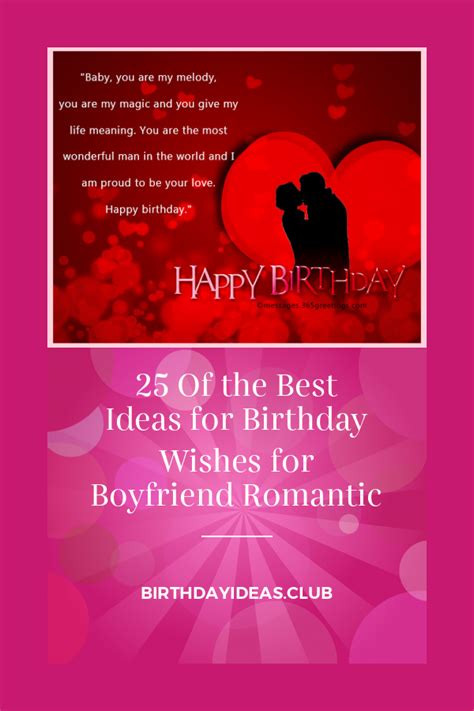 Romantic birthday wishes for boyfriend. 25 Of the Best Ideas for Birthday Wishes for Boyfriend Romantic