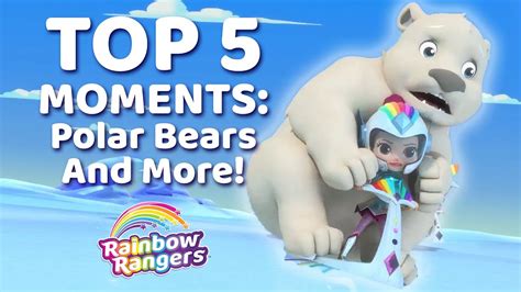 Top 5 Polar Bear And Snow Animal Moments Rainbow Rangers Youtube