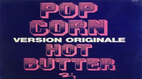 Hot Butter Popcorn Youtube