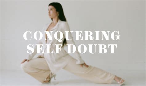 reflection conquering self doubt —