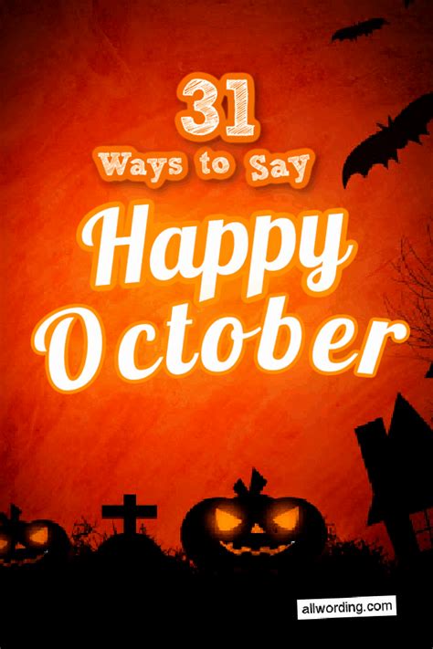 55 Colorful Ways To Wish Everyone A Happy October
