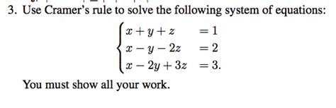 solved use cramer s rule to solve the following system of