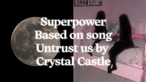 Untrust Us Crystal Castles Superpower ⚡ Powerful Sub ⚡ Youtube