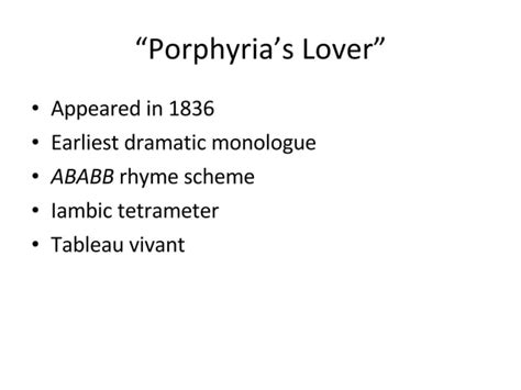 Robert Browning Porphyrias Lover