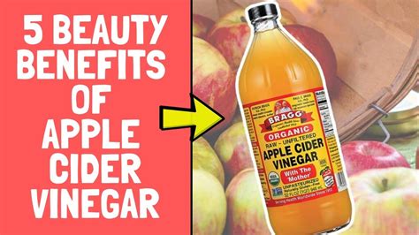 Best 5 Surprising Beauty Benefits Of Apple Cider Vinegar Youtube