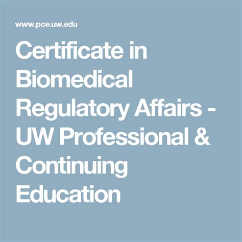 Certificate In Biomedical Regulatory Affairs Uw Professional And Continuing Education