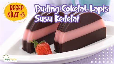 Resep puding pepaya legit menggigit, olahan takjil bila sudah dingin, keluarkan puding dari kulkas. Resep Puding Cokelat Lapis Susu Kedelai untuk Dessert Makan Malam - YouTube