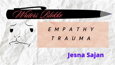 Empathy Trauma When The Pain In Others Magnifies Our By Jesna