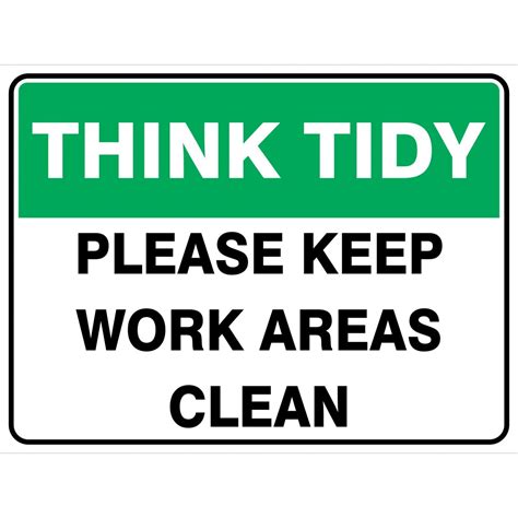 Think Tidy Please Keep Work Areas Clean Buy Now Discount Safety
