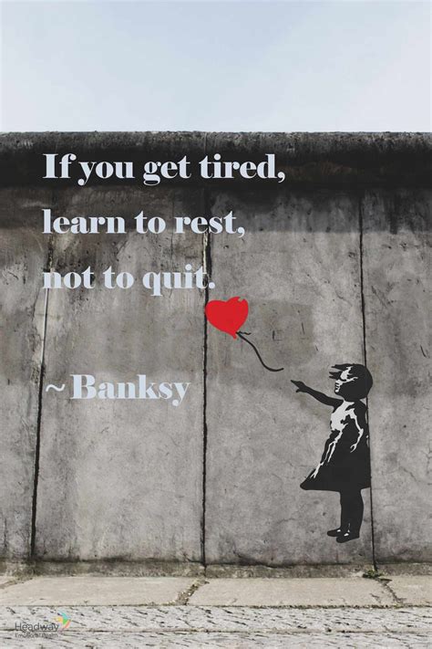 Top 30 Quotes Of Banksy Famous Quotes And Sayings