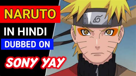 Naruto Hindi Dubbed Coming Soon On Sony Yay Naruto Hindi Mff Hindi