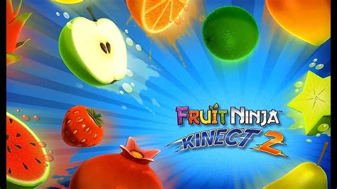 Fruit Ninja Kinect 2 Slicing All The Fruit Youtube