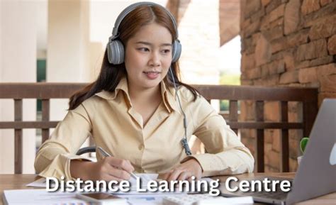 Distance Learning Centre Enroll College Online