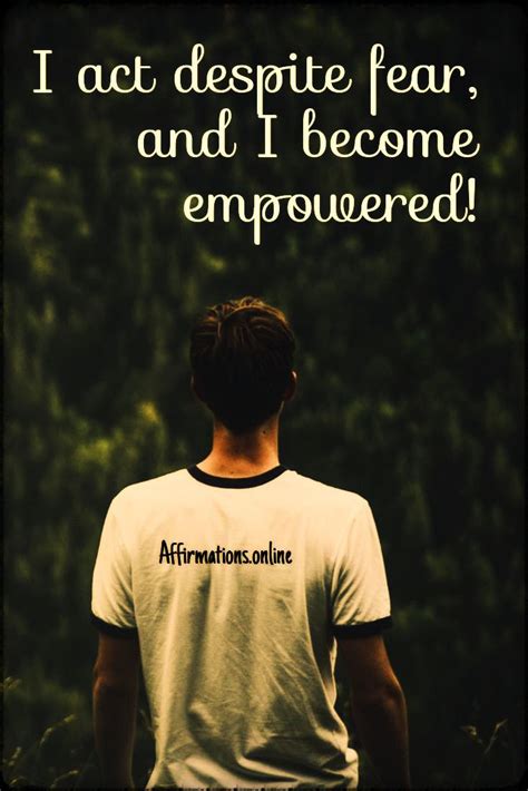 Eliminate Fear Affirmations To Help You Act Bravely Affirmations