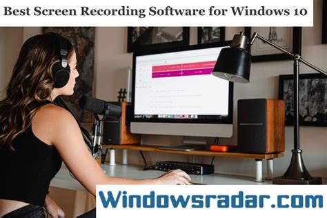 10 Best Screen Recording Software For Windows 11 10 Pc 2022