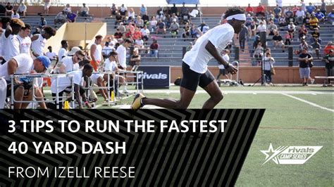 3 Tips To Run The Fastest 40 Yard Dash From Izell Reese Youtube