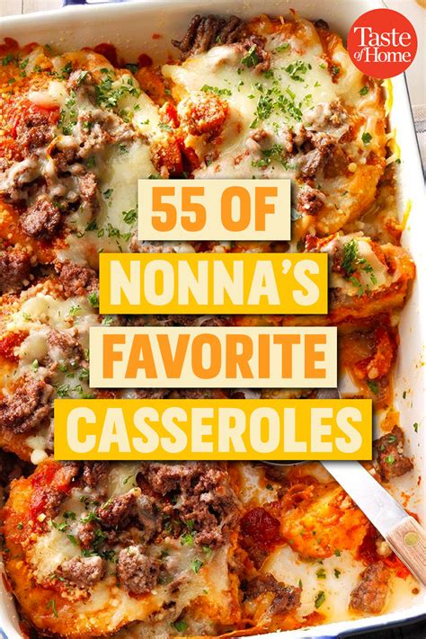 55 Of Nonnas Favorite Casseroles Italian Dinner Recipes Best Italian
