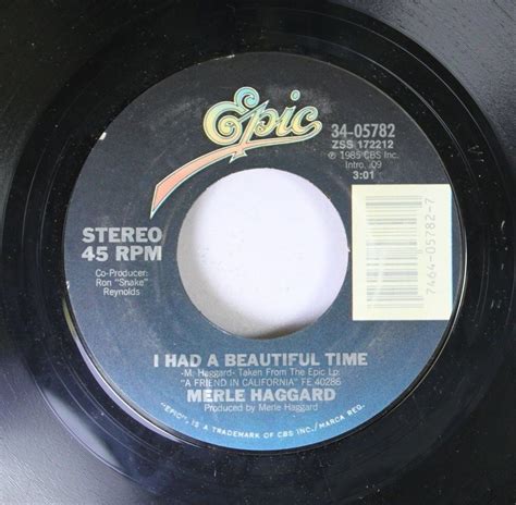 Country 45 Merle Haggard I Had A Beautiful Time This Time I Really
