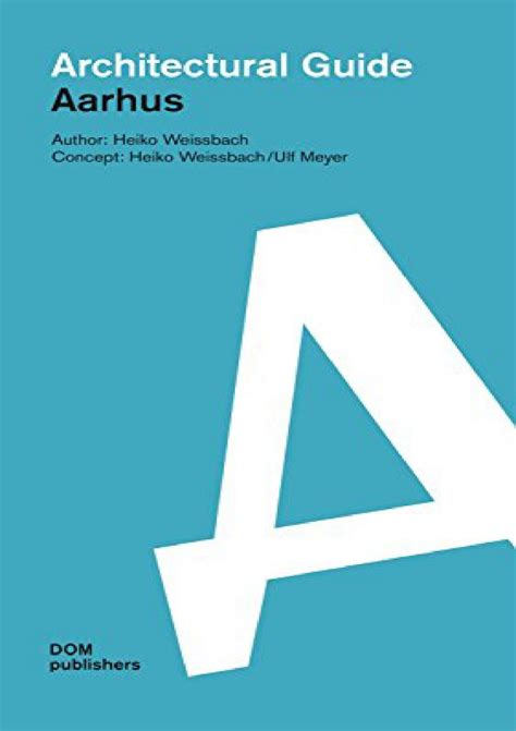 [DOWNLOAD]⚡PDF Aarhus: Architectural Guide