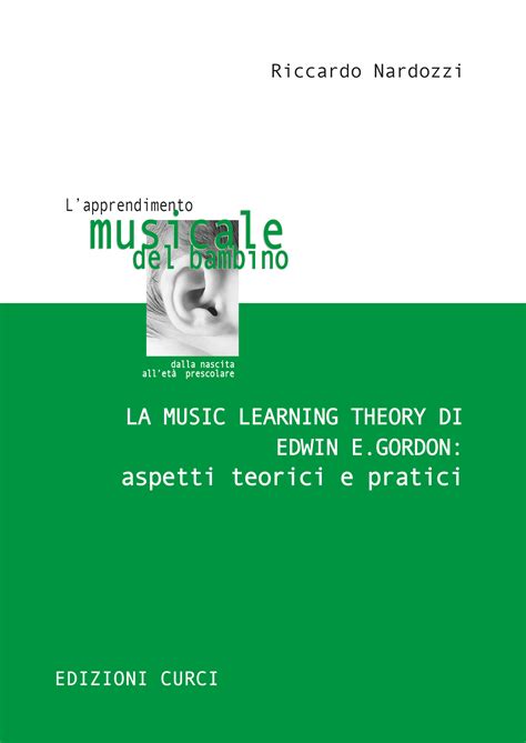 Gordon's music learning theory and piano instruction. La Music Learning Theory di Edwin E. Gordon: aspetti ...