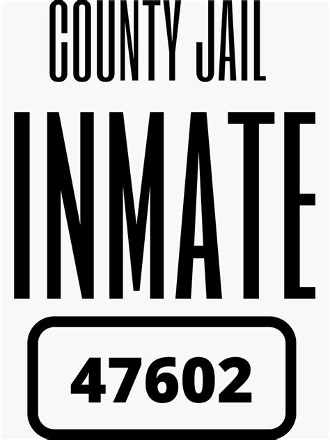 County Jail Inmate Sticker For Sale By Willowashdesign Redbubble