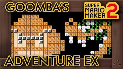 Super Mario Maker 2 Goombas Adventure Ex Youtube