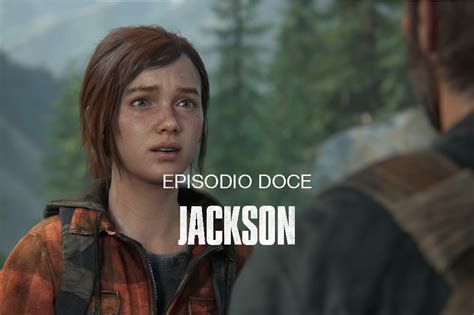 Jackson Wiki The Last Of Us Fandom