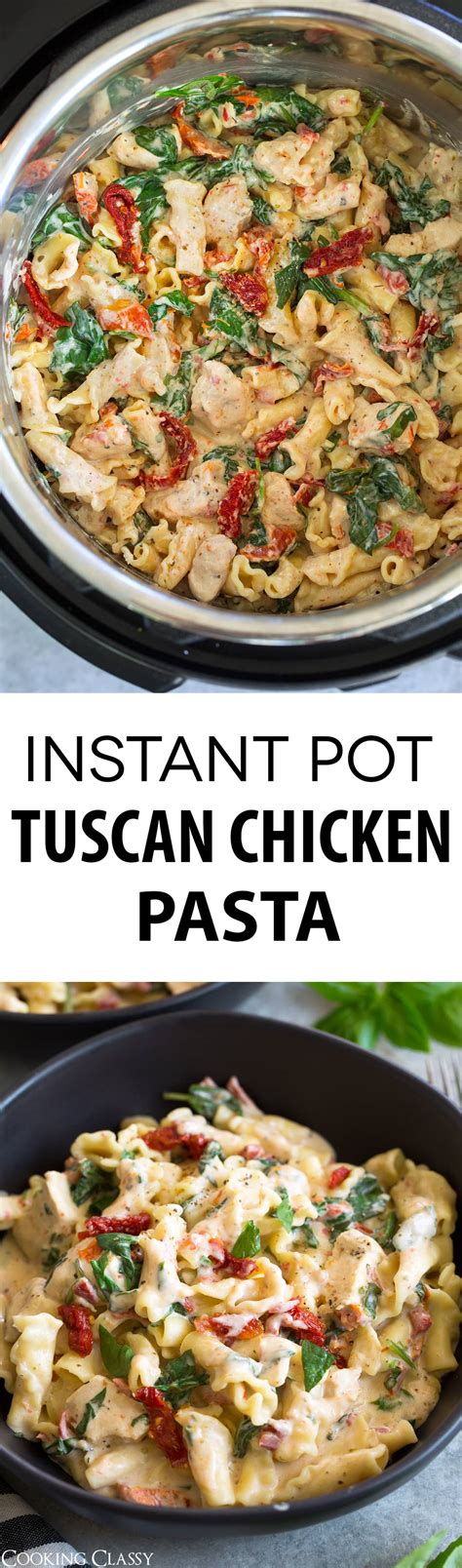 This tuscan chicken pasta recipe from delish.com is the best. Instant Pot Creamy Tuscan Chicken Pasta - Cooking Classy