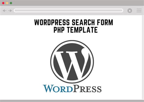 Wp Customizing Wordpress Search Form Php Template Guide 2020