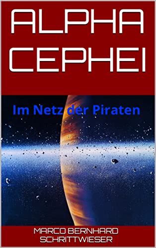 Alpha Cephei Im Netz Der Piraten Blue Star 1 By Marco Bernhard