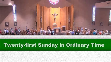 Twenty First Sunday In Ordinary Time Youtube