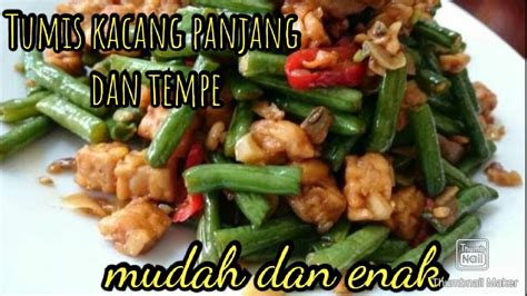 Lihat juga resep tumis kacang panjang biji nangka enak lainnya. Resep mudah memasak kacang panjang - YouTube